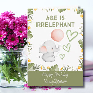 Carte L'âge est impeccable Eléphant mignon Anniversaire
