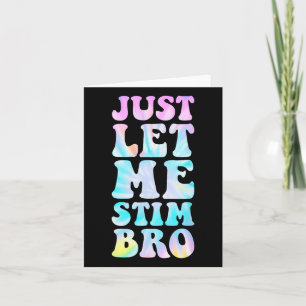Carte Laisse-Moi Stim Bro Autistic Sensibilisation sur l
