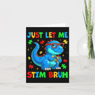 Carte Laisse-Moi Stim Bro Bruh Sensibilisation sur l'aut