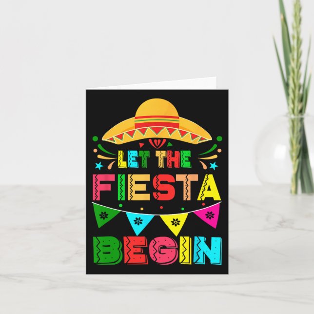 Carte Laisser La Fiesta Commencer Funny Cinco De Mayo Me (Devant)