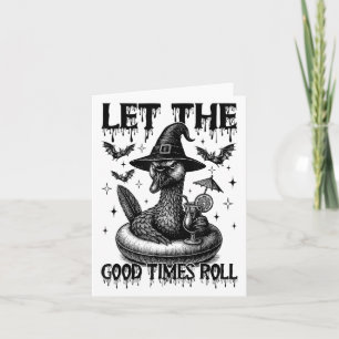 Carte Laissez Le Bon Temps Rouler Funny Sarcastique Goos