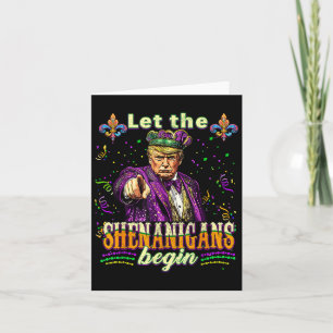 Carte Laissez Les Shenanigans Commencer Drôle Trump Mard