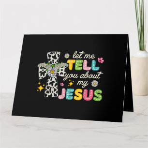 Carte Laissez-Moi Vous Parler De Mon Jésus Super Christi