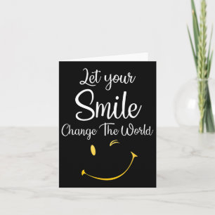 Carte Laissez Votre Sourire Changer Le Moti Inspirationn