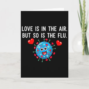 Carte L'amour est dans l'air mais la grippe aussi Drôle