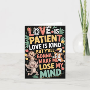 Carte L'amour est patient l'amour est gentil mais vous a