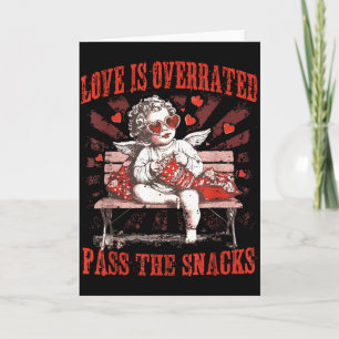 Carte L'amour est surcoté P The Snacks Funny Cupid Valen