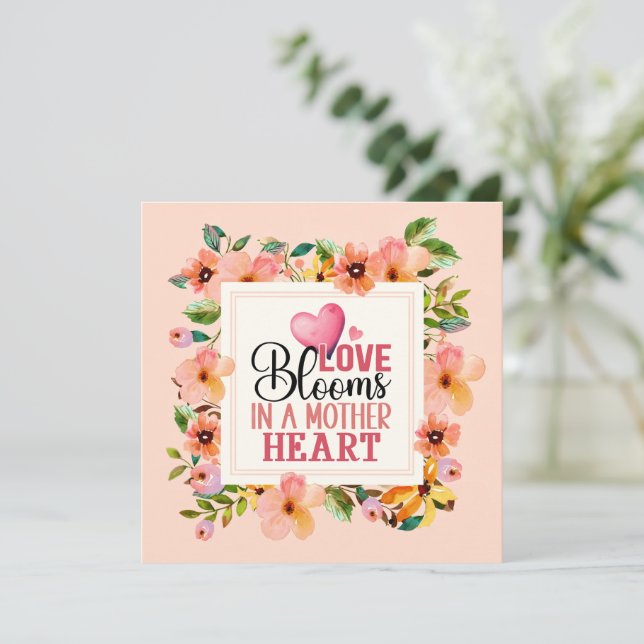 Carte L'amour fleurit dans le cœur d'une mère | Fleur de (Debout devant)