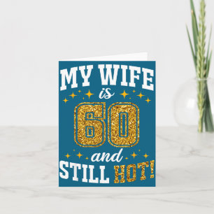 Carte L'anniversaire de mes 60 ans de femme toujours cha