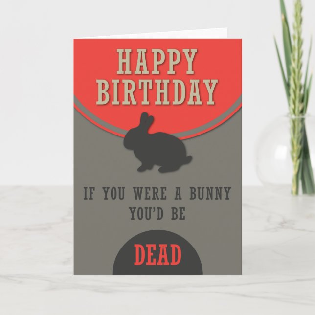 Carte Lapin d'anniversaire mort (Devant)