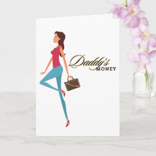 Carte L'argent de papa, mignonne & sassy adolescente fil