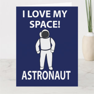Carte L'astronaute I Love My Space Astronaut