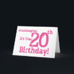 Carte Le 20ème anniversaire de la petite-fille dans le<br><div class="desc">Un arrière - plan blanc comportant le texte rose,  sur cet amusement,  salutation d'anniversaire pour une petite-fille. Mes salutations drôles d'esprit.</div>