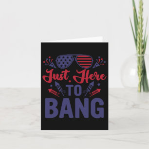 Carte Le 4 Juillet Juste Ici Pour Bang Juillet 4