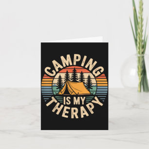 Carte Le camping est ma thérapie drôle campeur