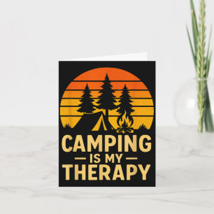 Carte Le camping est une thérapie design _ drôle feu de