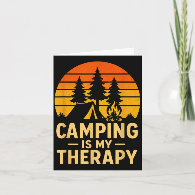 Carte Le camping est une thérapie design _ drôle feu de  (Devant)