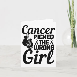 Carte Le Cancer A Choisi La Mauvaise Fille Le Cancer Du 