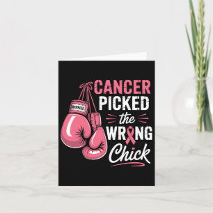 Carte Le Cancer A Choisi Le Mauvais Chick Breast Cancer 