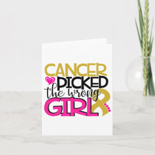 Carte Le Cancer A Pris La Mauvaise Fille