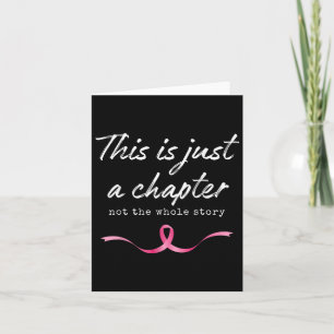 Carte Le Cancer Du Sein Rose Juste Un Chapitre Pas Toute