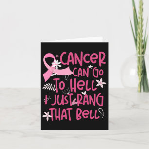 Carte Le Cancer Peut Aller En Enfer Je Viens De Rang Que