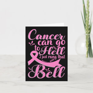 Carte Le Cancer Peut Aller En Enfer Je Viens De Rang Que