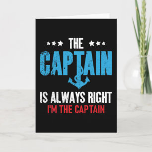 Carte Le capitaine a toujours raison, je suis le capitai