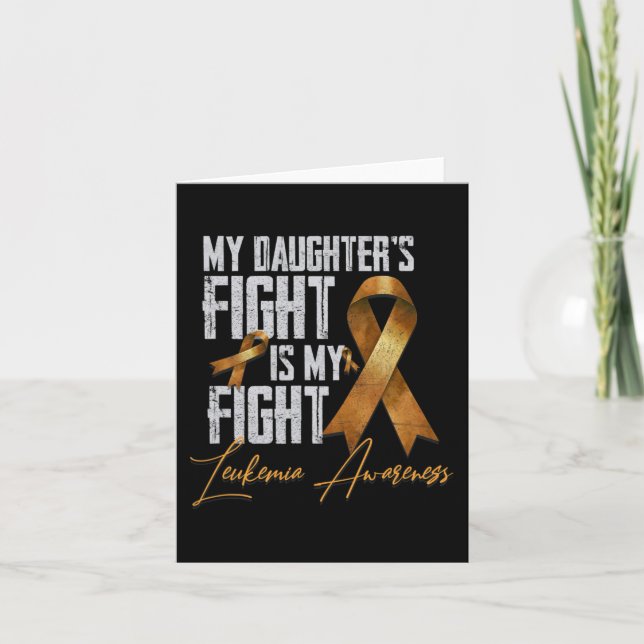 Carte Le combat de ma fille est ma lutte contre la leucé (Devant)