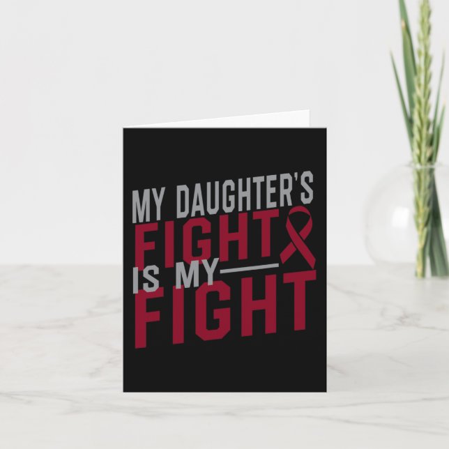 Carte Le combat de ma fille est mon combat Anémie de la  (Devant)