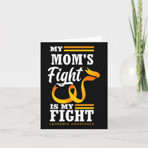 Carte Le combat de ma mère est mon combat Fille Leukemia