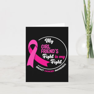 Carte Le combat de ma petite amie est mon combat cancer 