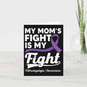 Carte Le combat de maman est mon combat Purple Fibromyal