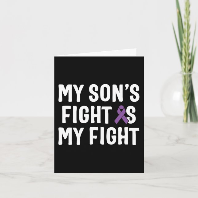 Carte Le combat de mon fils est ma lutte contre le cance (Devant)