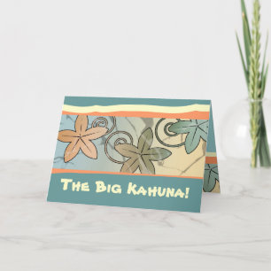 Carte Le Grand Kahuna Hawaiian Father's Day