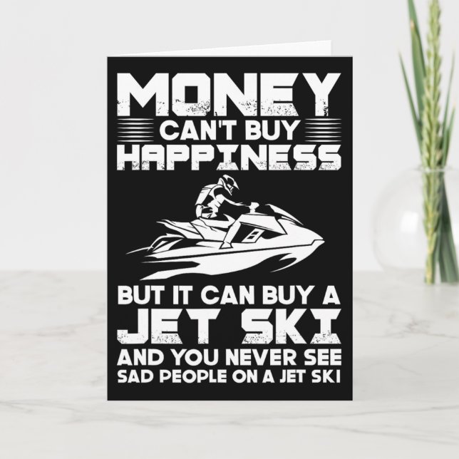 Carte Le Jet Ski L'argent Ne Peut Pas Acheter Le Bonheur (Devant)