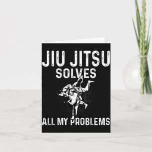 Carte Le Jiu Jitsu résout les problèmes - Drôle de Jiu J