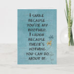 Carte Le Jour de Brother<br><div class="desc">Humorous birthday for brother on textured aqua background and glitter daisy</div>