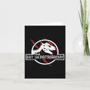 Carte Le Patriarcat Dinosaure Humour féministe Dit :