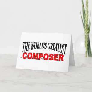 Carte Le plus grand compositeur du monde