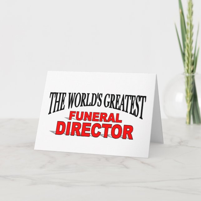 Carte Le plus grand directeur funéraire du monde (Devant)