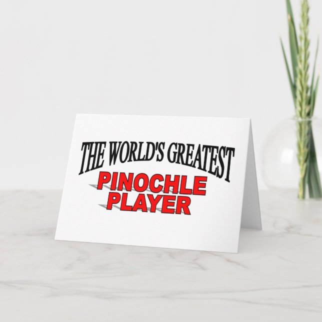 Carte Le plus grand joueur de Pinochle du monde (Devant)