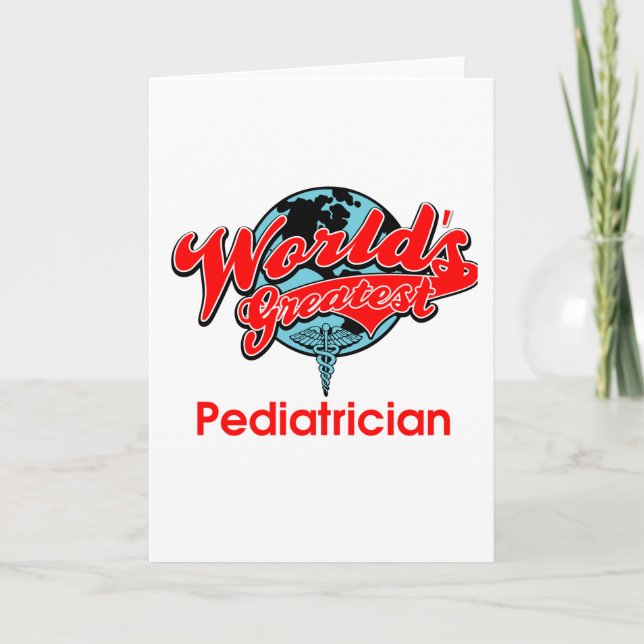 Carte Le plus grand pédiatre du monde (Devant)