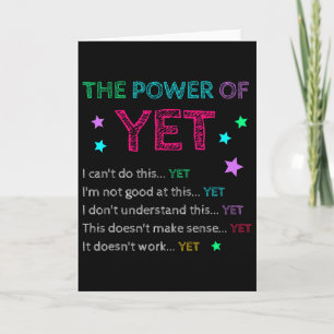 Carte Le pouvoir du yet ck pour l'école citation inspira