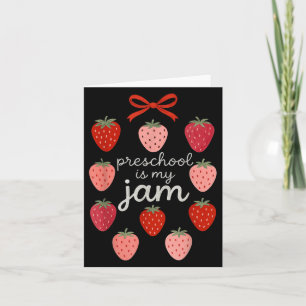 Carte Le Préscolaire Est Mon Enseignant De La Fraise De 