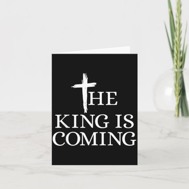 Carte Le Roi Arrive Verset Biblique Chrétien Christ (Devant)