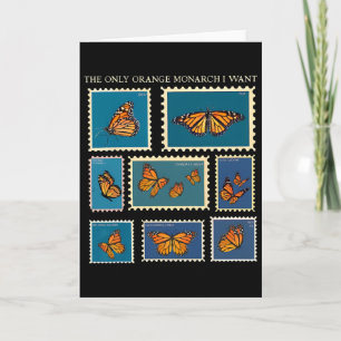 Carte Le seul papillon Monarque orange que je veux timbr
