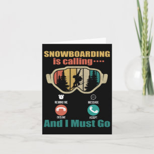 Carte Le Snowboard Appelle Et Je Dois Aller Drôle Snowbo