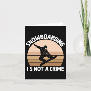 Carte Le Snowboard N'Est Pas Un Crime Militant Du Snowbo