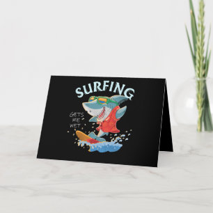 Carte Le surf me donne des cadeaux amusants de requins h